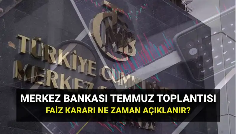2025 Merkez Bankası PPK Toplantı Tarihleri: Temmuz Faiz Kararı Nerede?