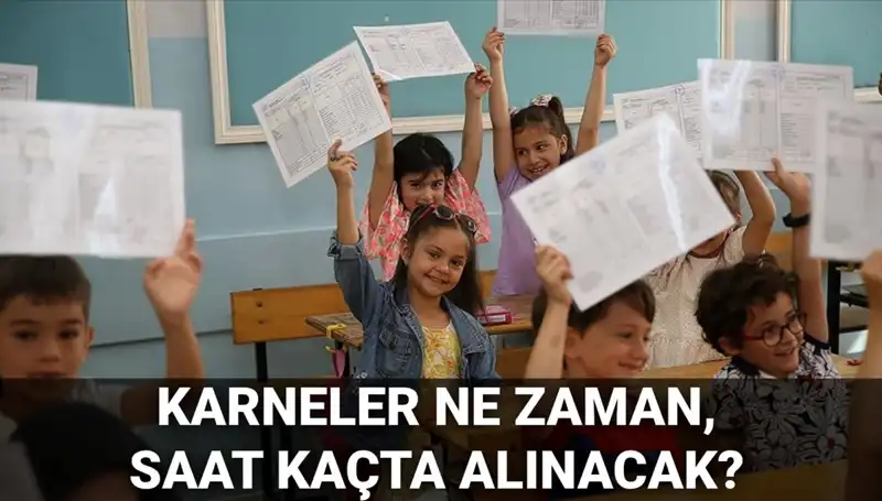 Okulların Kapanış Tarihi 2025: Karneler Ne Zaman ve Hangi Saatte Alınacak?