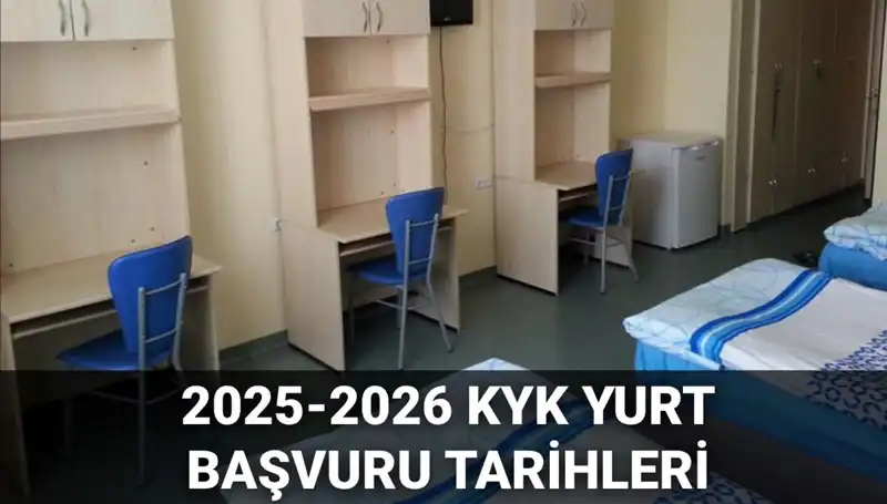 2025-2026 KYK Yurt Başvuruları İçin Merakla Beklenen Tarihler
