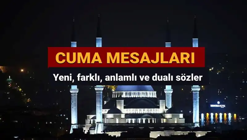 Unutulmaz Dualar: 2025 Cuma Mesajları ile Sevdiklerinizi Şımartın