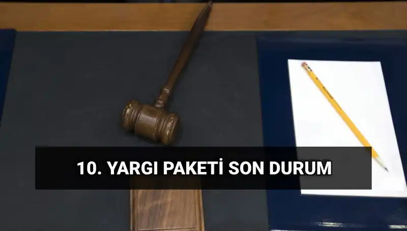 Yeni Yargı Paketi Hakkında Merak Edilenler: 2025'te Ne Olacak?