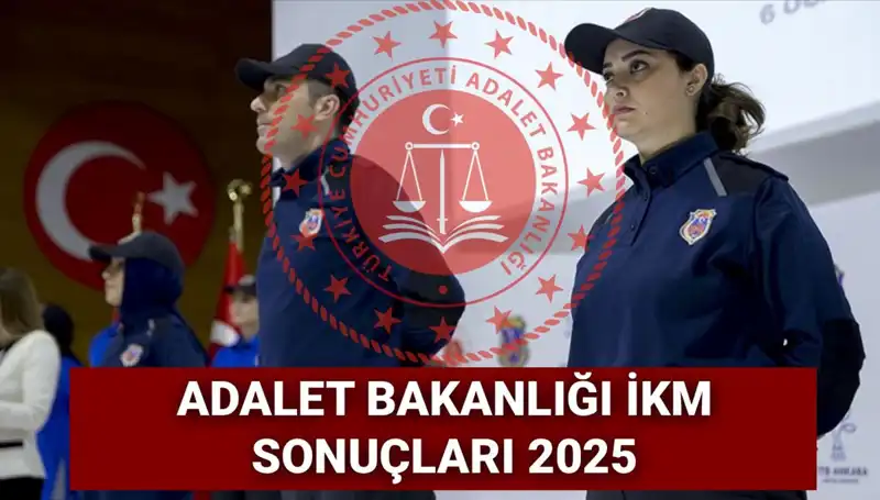 Adalet Bakanlığı 2025 İKM Alım Sonuçları: Ne Zaman Açıklanacak?