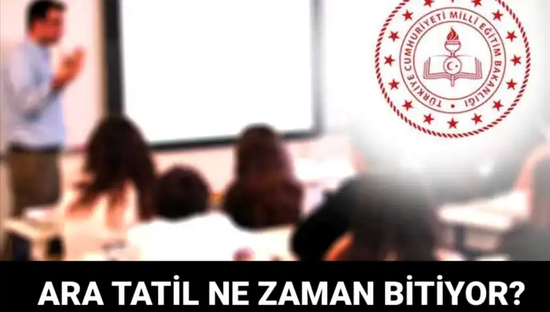 Türkiye'de Ara Tatil Ne Zaman Bitecek? Okullar Açılıyor mu?