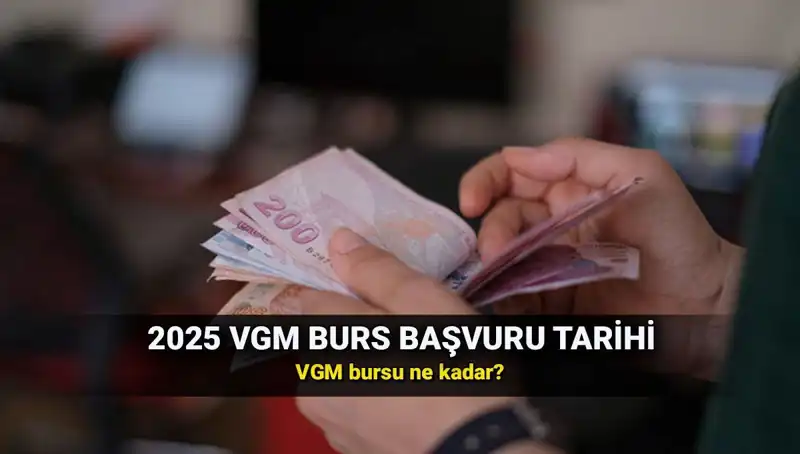 2025 VGM Burs Başvuru Süreci Başladı! Detaylar Burada
