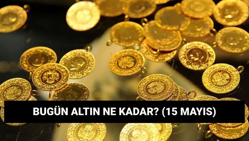 Altın Fiyatlarında Dalarak Düşüş: 15 Mayıs 2023'te Gram ve Çeyrek Altın Ne Kadar?