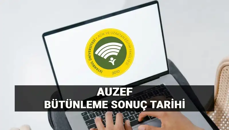İstanbul Üniversitesi AUZEF Bütünleme Sınav Sonuç Tarihi Açıklandı!