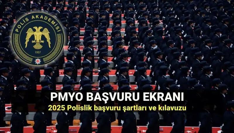 2025 PMYO Başvuru Ekranı Açık! Polislik İçin Adım Adım Rehber