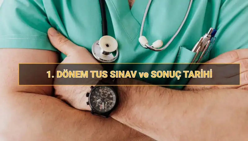 2025 TUS Tarihleri Açıklandı: Uzmanlık Sınavı Hakkında Bilmeniz Gereken Her Şey