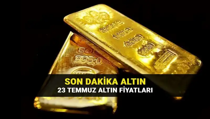 23 Temmuz Güncel Altın Fiyatları: Çeyrek ve Gram Altın Ne Kadar?
