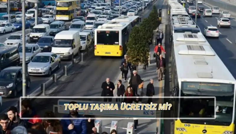 20 Nisan Toplu Taşıma Ücretsiz Mi? İşte Tüm Ayrıntılar!