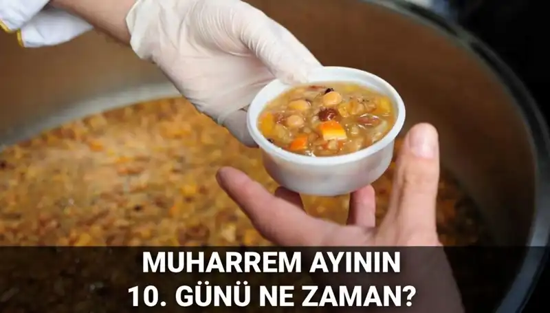 2025 Aşure Günü: Muharrem Ayı'nın 10. Günü Ne Zaman İdrak Edilecek?