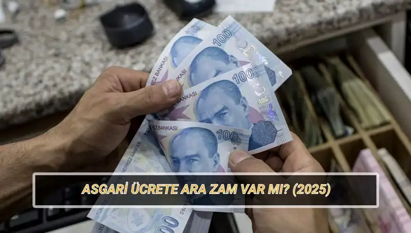 Asgari Ücrette Temmuz Ayında Sürpriz Zam Bekleniyor mu?
