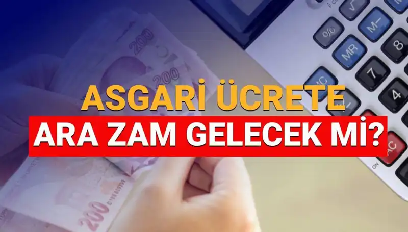 2025 Asgari Ücret Zammı Ocak'ta Gerçekleşecek mi?