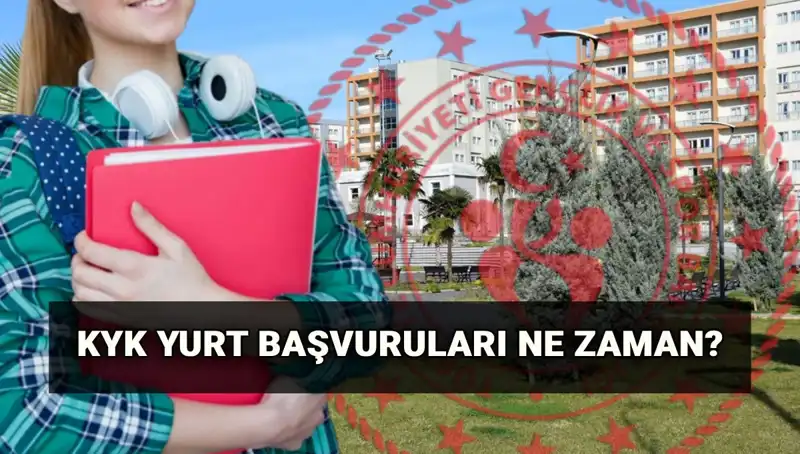 2025-2026 KYK Yurt Başvuru Tarihleri ve Süreci Hakkında Bilmeniz Gerekenler