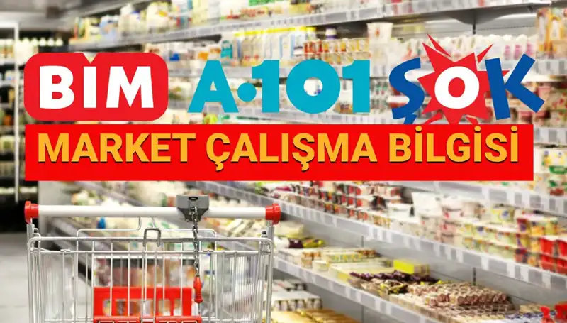 Bayramda Marketler Açık mı? 2025 Çalışma Saatleri Neler?