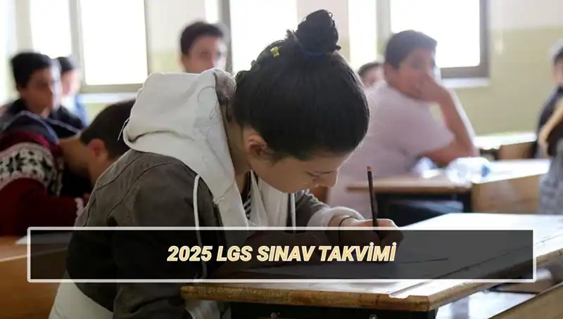 LGS 2025 Sınavı Ne Zaman? Merakla Beklenen Detaylar Açıklandı!