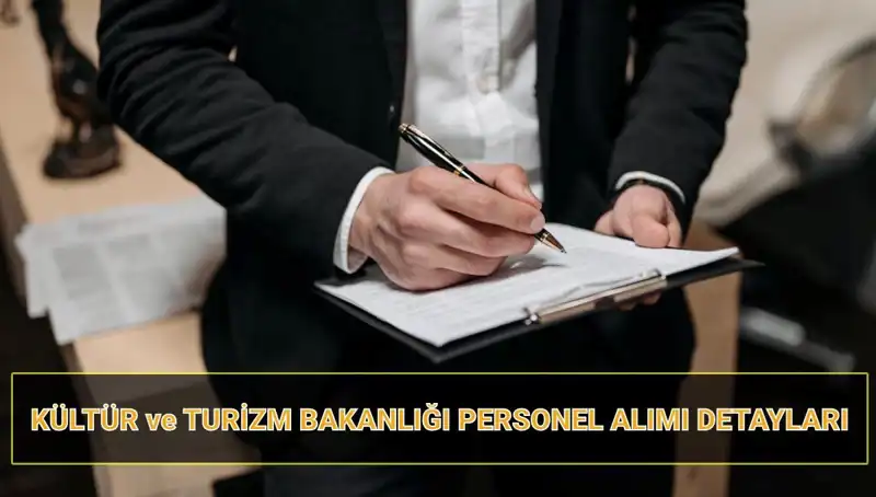 Kültür ve Turizm Bakanlığı 130 Sözleşmeli Personel Alıyor: İşte Tüm Detaylar
