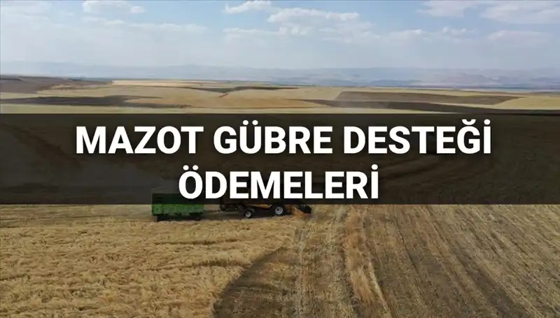 2025 Mart Ayı Mazot Gübre Desteği Ödemeleri Sorgulama Rehberi